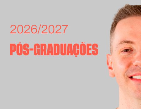 PÓS-GRADUAÇÔES - 2ª FASE CANDIDATURAS