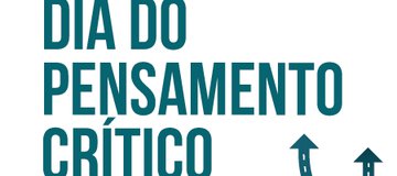 Dia do Pensamento crítico | dia 29 de abril
