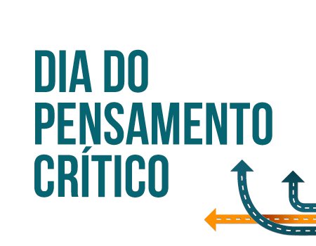 Dia do Pensamento crítico | dia 29 de abril